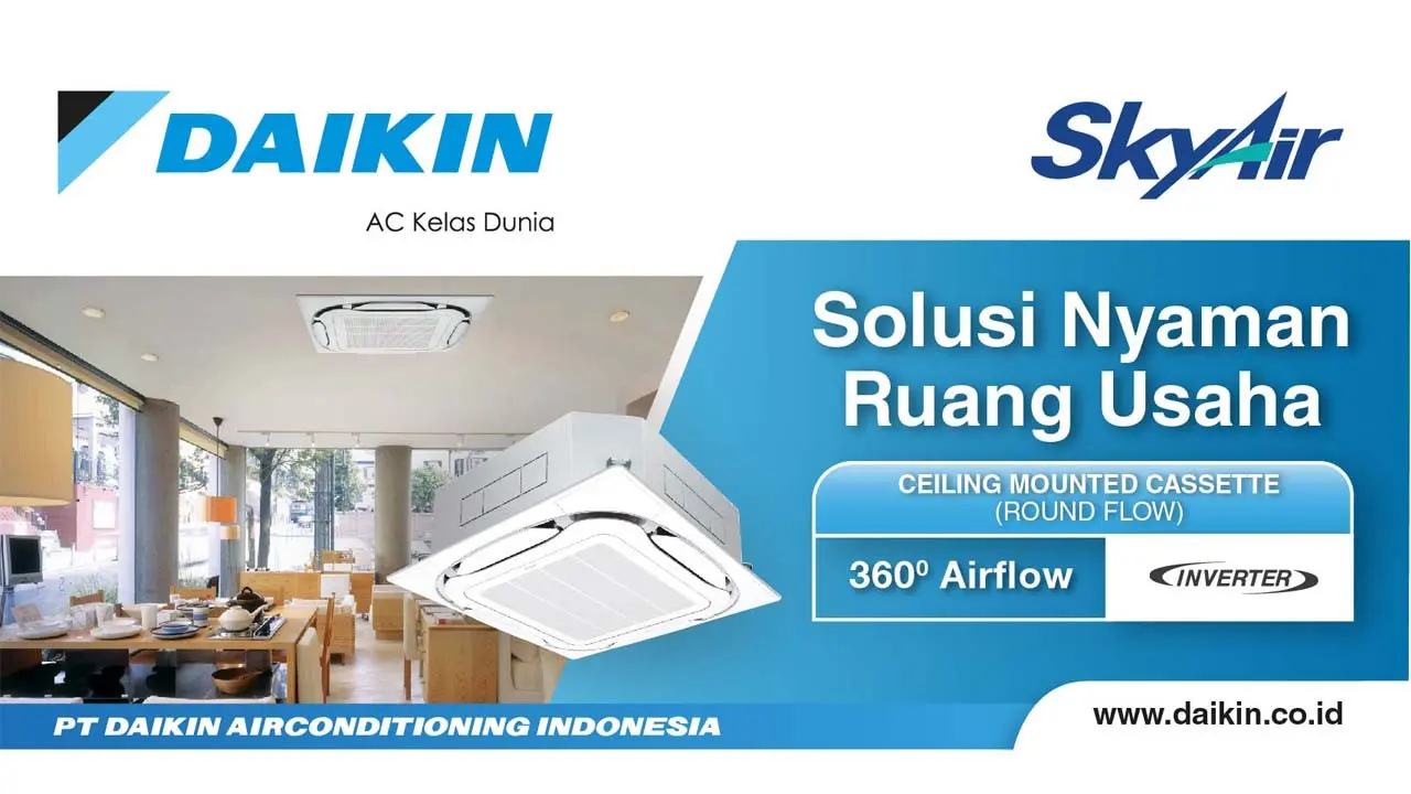 Daikin Ceiling Mounted Cassette Round Flow: AC Hemat dan Minimalis untuk Ruang Usaha Kekinian