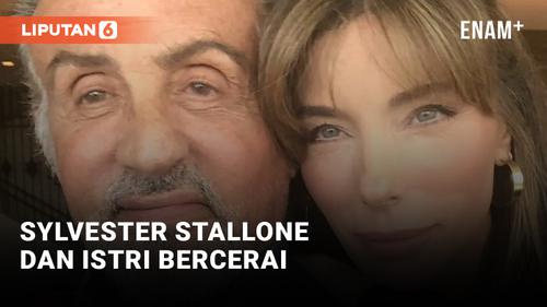 VIDEO: 25 Tahun Menikah, Sylvester Stallon dan Istri Bercerai
