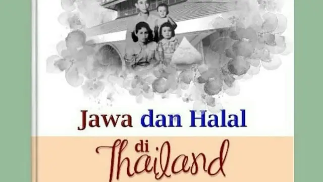 Buku yang ditulis Marissa Haque diberi judul Jawa dan Halal di Thailand.