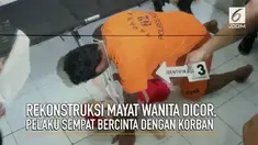 Rekonstruksi kasus mayat wanita dicor menguak sebuah fakta.
