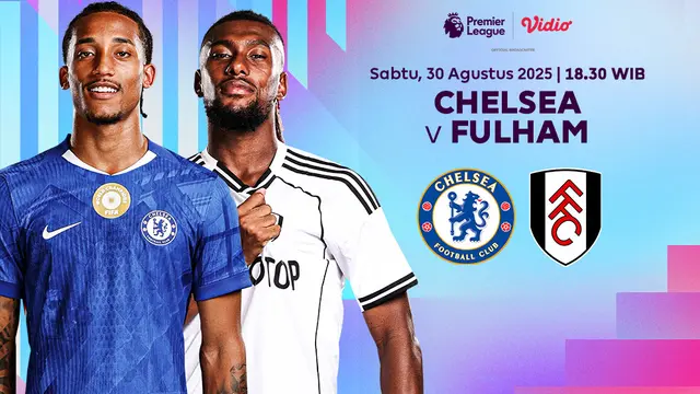 Live streaming Chelsea vs Fulham hanya di Vidio. (dok. vidio.com)