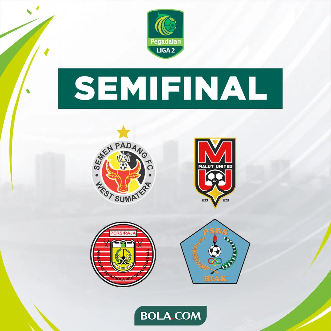 Jadwal Lengkap Leg 2 Semifinal Pegadaian Liga 2 2023 / 2024 Indonesia