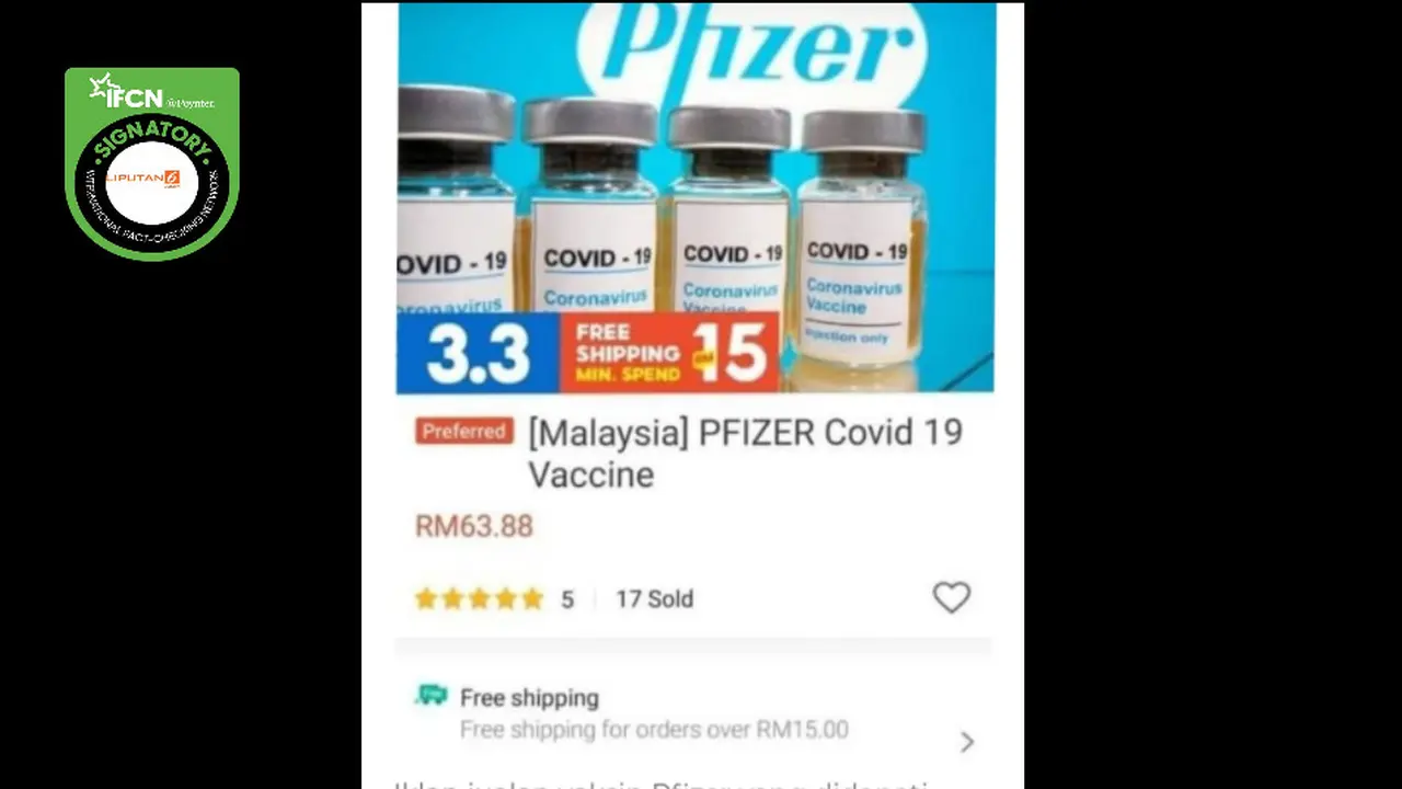 Cek Fakta Liputan6.com menelusuri informasi vaksin Covid-19 Pfizer dijual online di Malaysia