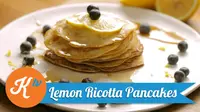 Sajikan menu spesial di akhir pekan untuk keluarga tercinta. Resep praktis pancake lemon ricotta bisa menjadi salah satu menu pilihan. (Foto: Kokiku Tv)