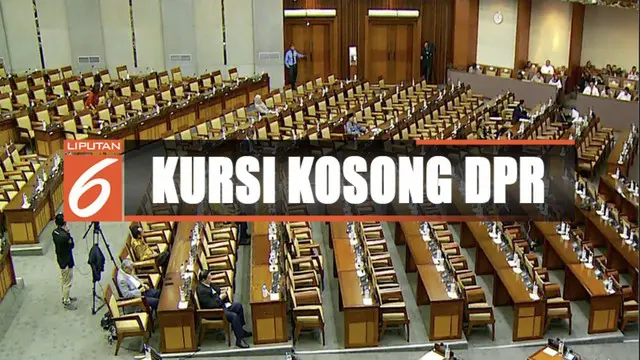 Banyak kursi DPR kosong saat digelar sidang paripurna pembahasan RUU APBN dan nota keuangan.