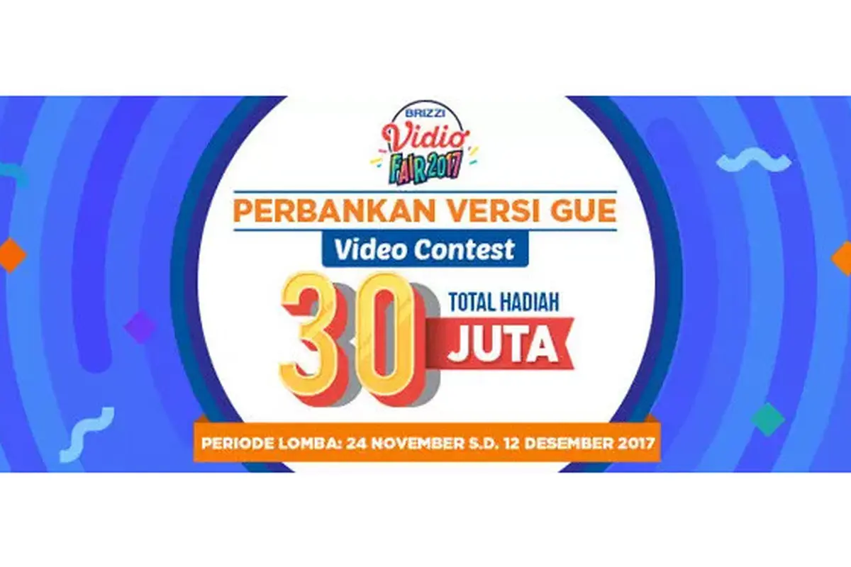 Ayo beropini lewat Kontes Video #PerbankanVersiGue dan bawa hadiah total jutaan rupiah!