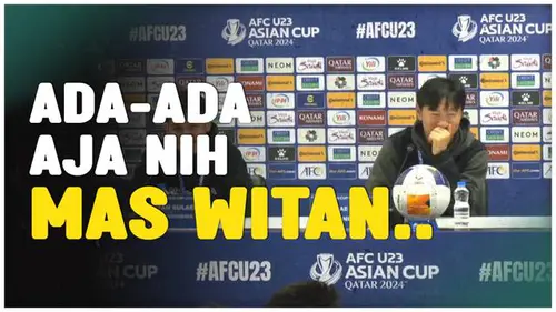 VIDEO: Tingkah Lucu Witan Sulaeman di Preskon Jelang Semifinal Piala Asia U-23, Bikin Shin Tae-yong Ngakak