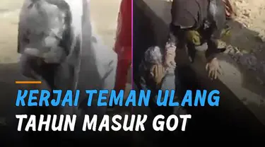 Aksi keterlaluan ditunjukkan oleh remaja ini ketika kerjai temannya yang ulang tahun hingga masuk got.