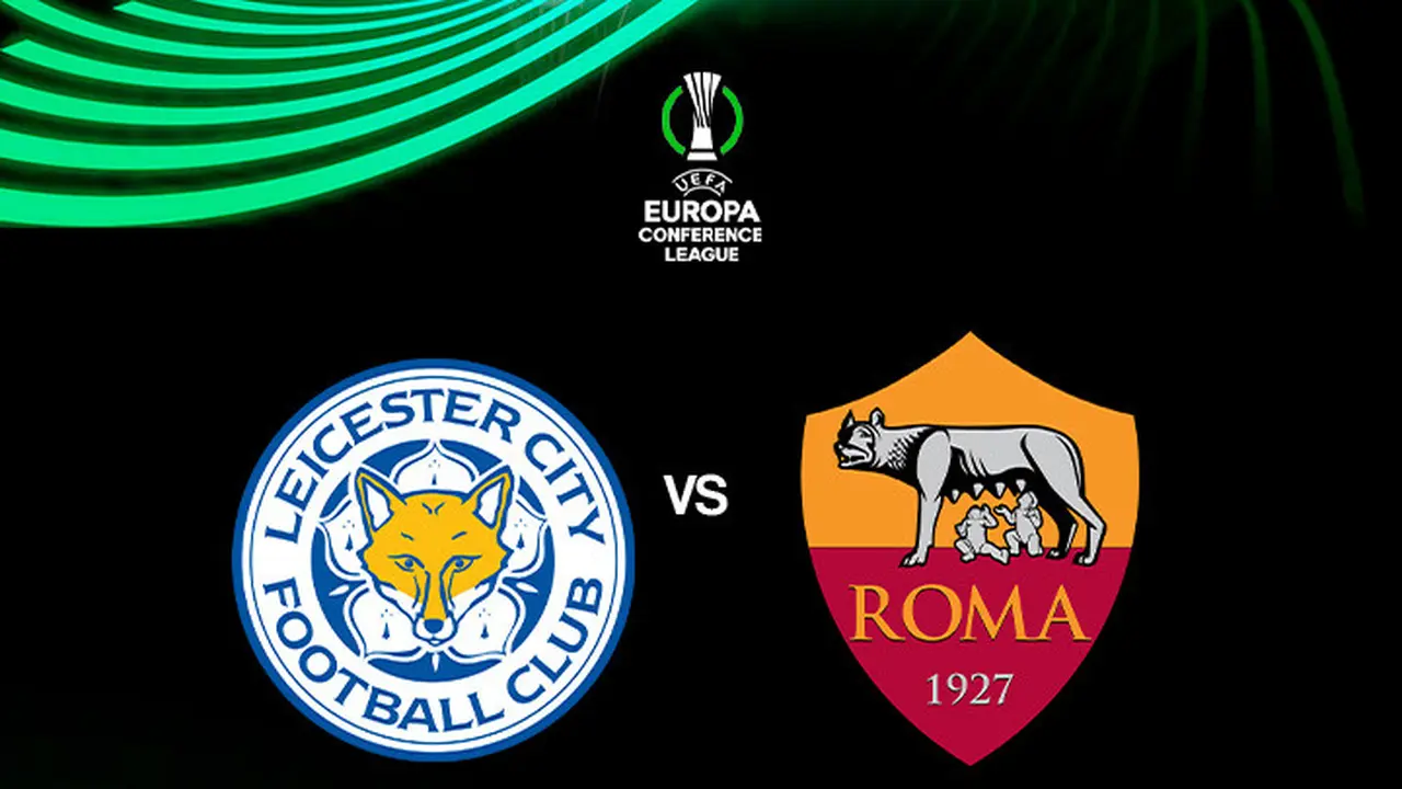 UEFA Conference League - Leicester City Vs AS Roma