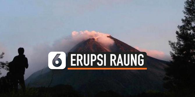 VIDEO: Aktivitas Tinggi, 30 Kali Letusan Terdengar dari Gunung Raung