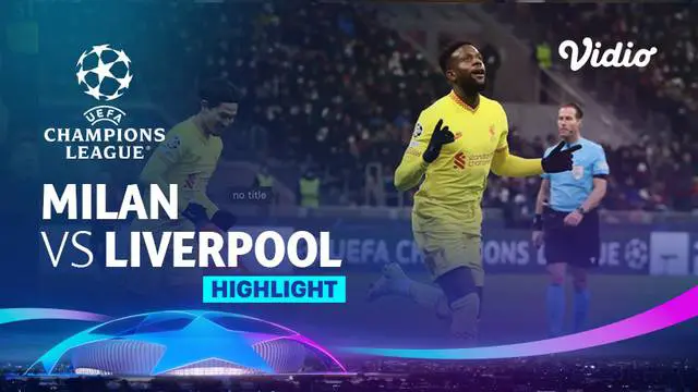 Berita video highlights laga matchday 6 Grup B Liga Champions 2021/2022, AC Milan vs Liverpool, yang berakhir dengan skor 1-2 di San Siro, Rabu (8/12/2021) dinihari WIB.