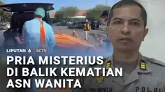 Pria Misterius di Balik Kematian ASN Wanita