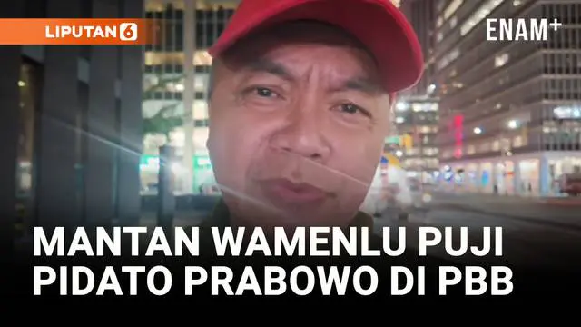 Mantan Wamenlu Penulis Pidato SBY Kagum Pidato Prabowo di PBB: Saya Bangga