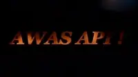 Barometer Pekan Ini: Awas Api!