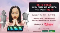 Streaming MABAR Blitz Chess WIM Chelsie Monica Pekan Ini di Vidio. (Sumber : dok. vidio.com)