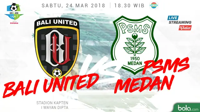 Bali United Vs PSMS Medan
