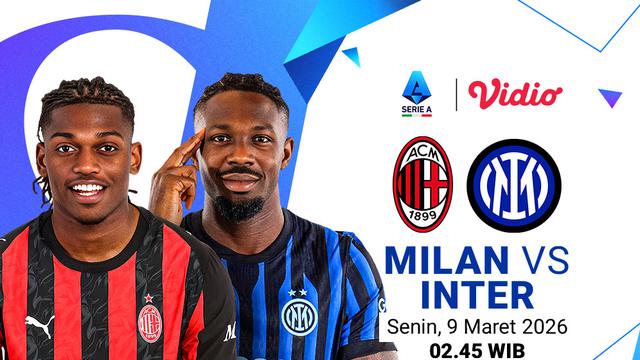Jadwal Pertandingan Serie A antara AC Milan vs Inter Milan eksklusif hanya di Vidio