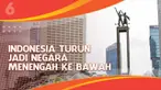 Bank Dunia (World Bank) menyebutkan peringkat Indonesia turun menjadi negara berpenghasilan menengah ke bawah (lower middle income). Posisi Indonesia turun karena Gross National Income (GNI) Indonesia hanya sebesar USD 3.979 per kapita. Pemicunya kon...