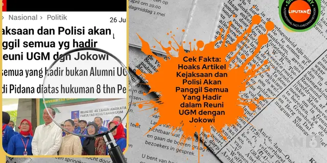 Cek Fakta: Hoaks Artikel Kejaksaan dan Polisi Akan Panggil Semua Yang Hadir dalam Reuni UGM dengan Jokowi