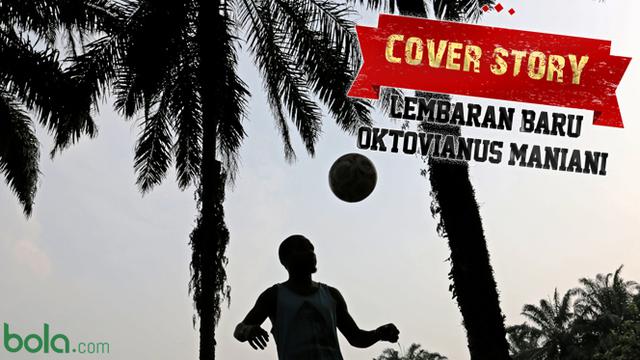 Cover Story : Episode Baru Okto Maniani