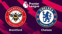 Prediksi Brentford Vs Chelsea di Liga Inggris: Produktif, tapi Gampang Kebobolan