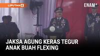 Teguran Keras Jaksa Agung Lihat Anak Buah Pamer Harta & Jabatan di TikTok