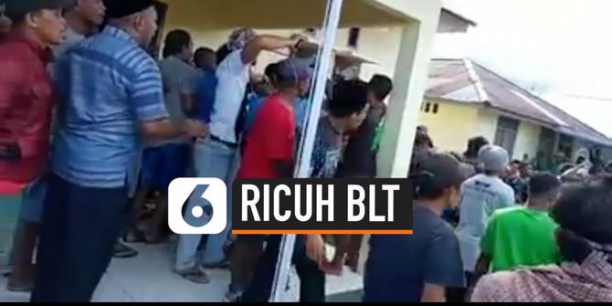 VIDEO: Penyaluran BLT Tak Transparan, Warga Ricuh di Kantor Desa