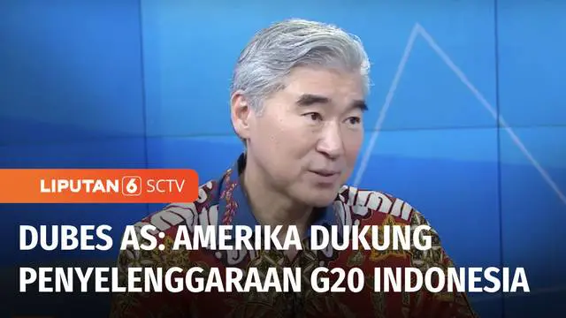 Dubes AS untuk Indonesia, Sung Y Kim menyatakan dukung negaranya terhadap Indonesia sebagai Presidensi G20. Pernyataan ini disampaikan Dubes Kim saat bertemu Pemimpin Redaksi Liputan 6 SCTV.