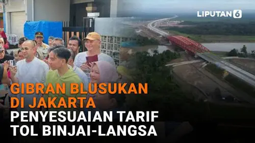 Gibran Blusukan di Jakarta, Penyesuaian Tarif Tol Binjai-Langsa