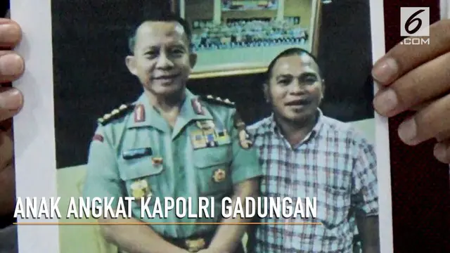 Seorang pria mengaku anak angkat Kapolri Jendral Pol. Tito Karnavian.