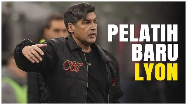 Berita Video, Paulo Fonseca resmi menjadi pelatih baru Lyon pada Jumat (31/1/2025)