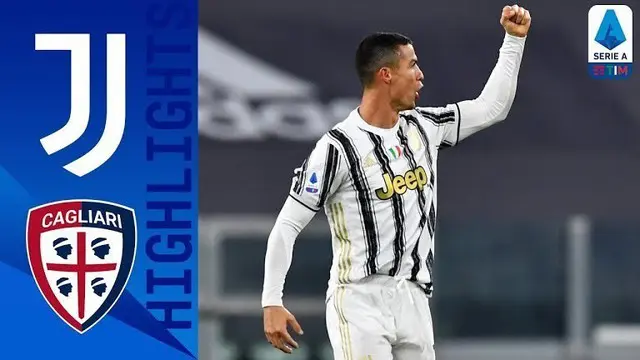 VIDEO: Highlights Liga Italia, Dua Gol Cristiano Ronado Bawa Juventus Menang atas Cagliari