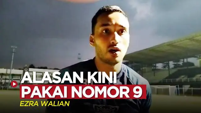 Berita video Ezra Walian mengungkapkan alasannya kini memakai nomor 9 di Persib Bandung, Rabu (5/7/2023),