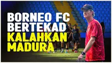 Berita video pelatih Borneo FC, Pieter Huistra, bertekad ingin tebus kekalahan yang dialami Pesut Etam dalam lima laga berturut-turut ketika bertemu dengan Madura United di leg kedua Championship Series BRI Liga 1.