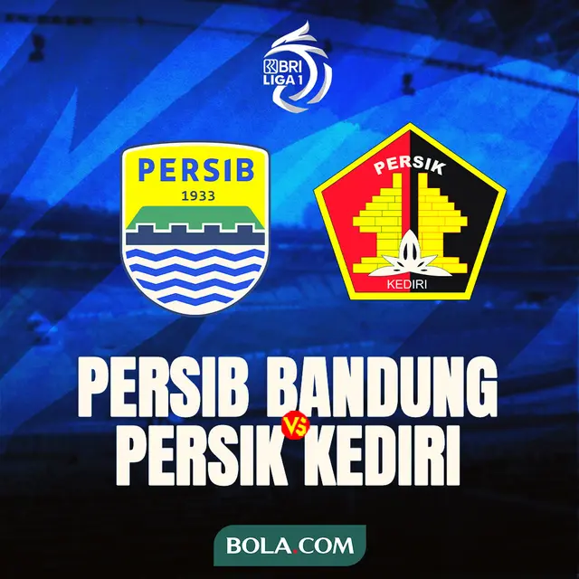 BRI Liga 1 - Persib Bandung Vs Persik Kediri