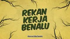 Beberapa tipe rekan kerja yang ada di kantor ternyata bisa jadi benalu untuk kita. Simak Semenit Berfaedah kali ini, dan coba cek ada gak tuh tipe temen kerja kamu yang begitu?