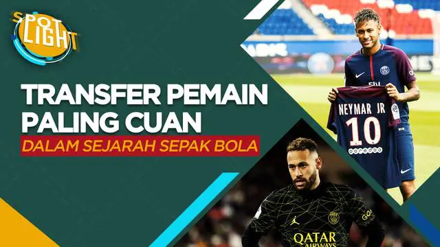 Berita video deretan transfer pemain dengan keuntungan terbesar dalam sejarah sepak bola. Salah satu transfer pemain dengan cuan terbesar adalah ketika Neymar Jr, dibajak PSG dari Barcelona.