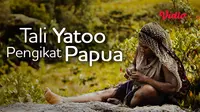 Video dokumenter kerajinan noken berjudul Tali Yatoo Pengikat Papua dapat disaksikan melalui platform streaming Vidio. (Dok. Vidio)