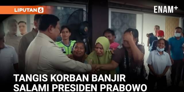 Momen Korban Banjir Menangis Salami Presiden Prabowo