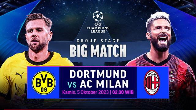 Link Live Streaming Liga Champions: Dortmund Vs AC Milan di Vidio, 5 Oktober 2023