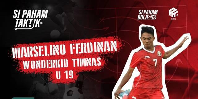 VIDEO Si Paham Taktik: Analisis Marselino Ferdinan, Salah Satu Wonderkid di Timnas Indonesia U-19