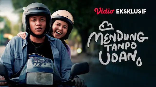 Mendung Tanpo Udan. (dok. Vidio)