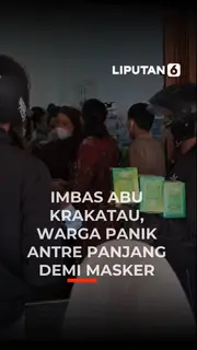 Warga Bandar Lampung Panik, Masker Diburu hingga Antre Panjang akibat Abu Vulkanik Krakatau