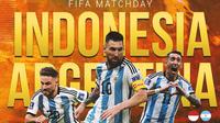 FIFA Matchday - Timnas Indonesia Vs Argentina, 3 Pemain Top Argentina (Bola.com/Adreanus Titus)
