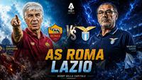 Prediksi Derby della Capitale Liga Italia, AS Roma vs Lazio: Serigala Mati-matian demi Tiket Liga Champions