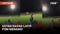 Ustad Das'ad Latif Jadi Capo Suporter PSM Makassar