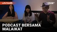 Podcast Bareng Malaikat