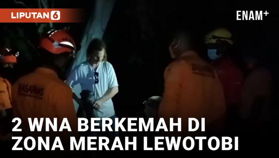 VIDEO: Nekat! 2 WNA Berkemah di Zona Merah Erupsi Lewotobi