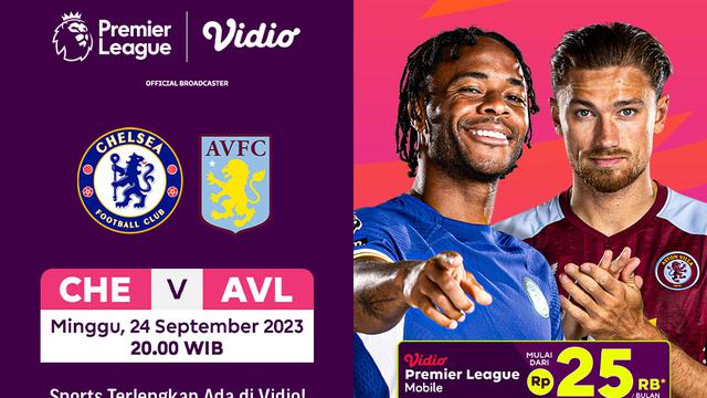 Jadwal Link Streaming Chelsea vs Aston Villa, 24 September 2023