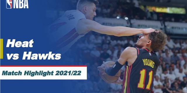 VIDEO: Highlight Playoffs NBA 2021-2022, Miami Heat Kalahkan Atlanta Hawks 115-91